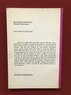 Livro - Iniciação Esotérica - Cinira Riedel De Figueiredo - comprar online