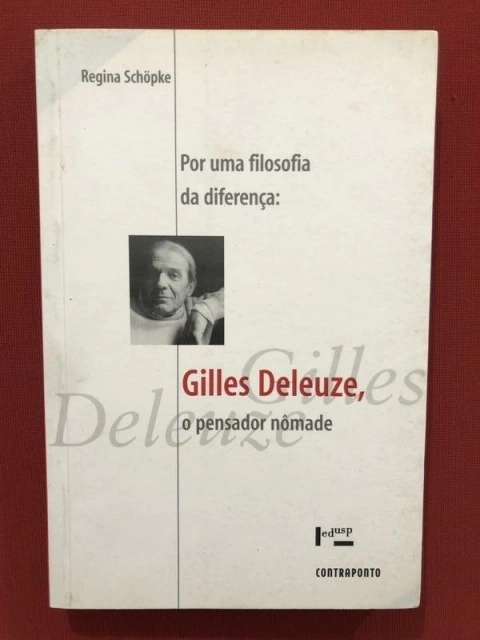 Livro - Por Uma Filosofia Da Diferença - Regina Schopke