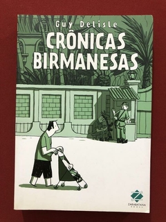 HQ - Crônicas Birmanesas - Guy Delisle - Zarabatana - Seminovo
