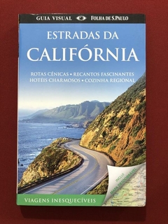 Livro - Estradas Da Califórnia - Guia Visual - Seminovo