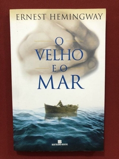 Livro - O Velho E O Mar - Ernest Hemingway - Seminovo