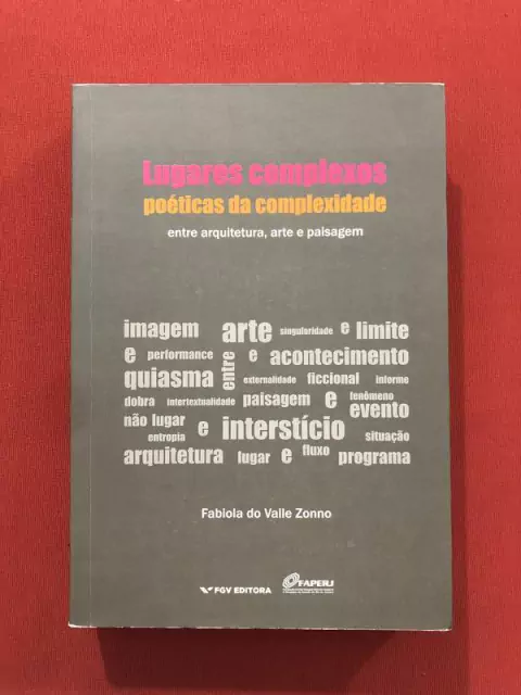 Livro - Lugares Complexos, Poéticas Da Complexidade - Semin.