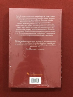 Livro - O Corpo Tem Suas Razões - Thérèse Bertherat - Novo - comprar online