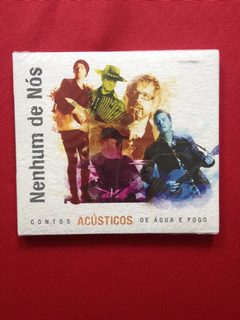 Cd - Nenhum De Nós - Contos Acústicos De Água E Fogo