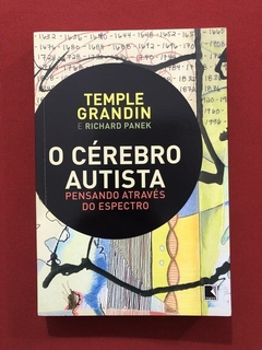 Livro - O Cérebro Autista - Temple Grandin - Record - Seminovo