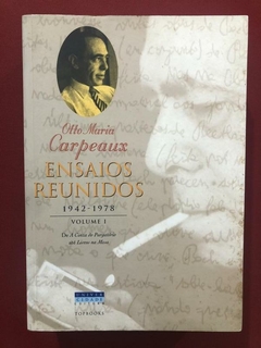 Livro - Ensaios Reunidos Vol. 1 - Otto Maria Carpeaux