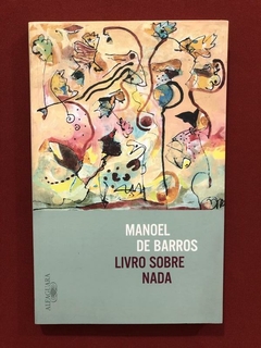 Livro - Livro Sobre Nada - Manoel De Barros - Seminovo