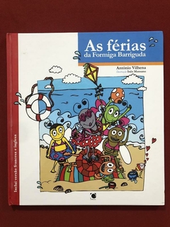 Livro - As Férias Da Formiga Barriguda - Trilíngue - Seminovo