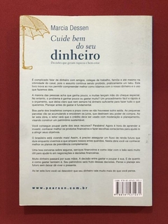 Livro - Cuide Bem Do Seu Dinheiro - Marcia Dessen - Pearson - comprar online