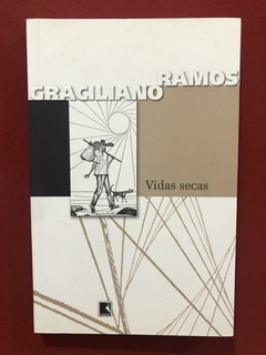 Livro - Vidas Secas - Graciliano Ramos - Ed. Record - Semin.