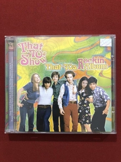 CD - That '70s Show - That '70s Rockin' Album - Seminovo