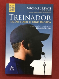 Livro - Treinador: Lições Sobre O Jogo Da Vida - Michael Lewis - Sextante