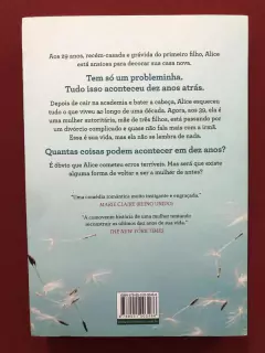Livro - O Que Alice Esqueceu - Liane Moriarty - Seminovo - comprar online