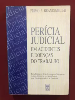 Livro - Perícia Judicial - Primo A. Brandimiller - Ed. Senac