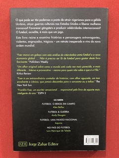 Livro - Como O Futebol Explica O Mundo - Franklin Foer - comprar online