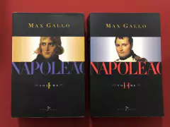 Livro - Napoleão - 2 Volumes - Max Gallo - Ed. Casa Jorge