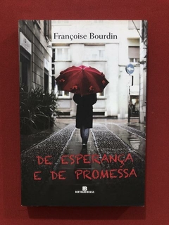 Livro - De Esperança E De Promessa - Françoise B. - Seminovo