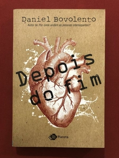 Livro - Depois Do Fim - Daniel Bovolento - Outro Planeta - Seminovo