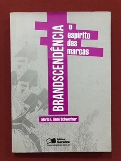 Livro - Brandscendência - Mario E. René Schweriner