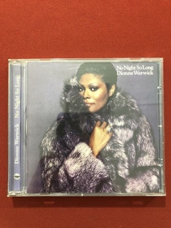 CD - Dionne Warwick - No Night So Long - Importado - Semin