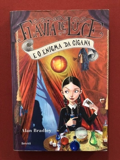 Livro - Flavia De Luce E O Enigma Da Cigana - Alan Bradley