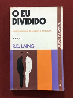 Livro - O Eu Dividido - R. D. Laing - Editora Vozes