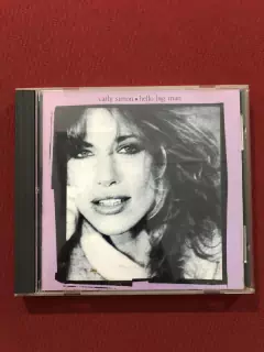 CD - Carly Simon - Hello Big Man - Importado - Seminovo