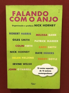 Livro - Falando Com O Anjo - Nick Hornby - Ed. Rocco