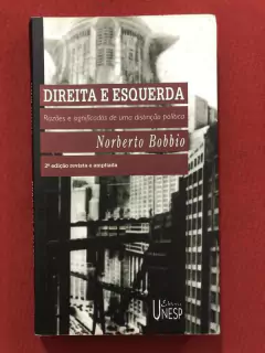 Livro - Direita E Esquerda - Norberto Bobbio - Unesp