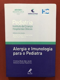 Livro - Alergia E Imunologia Para O Pediatra - Seminovo