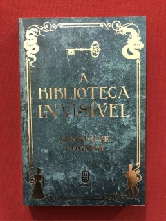 Livro - A Biblioteca Invisível - Genevieve Cogman - Seminovo