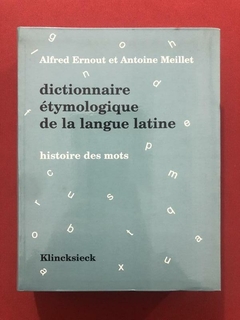 Livro - Dictionnaire Étymologique De La Langue Latine - Seminovo