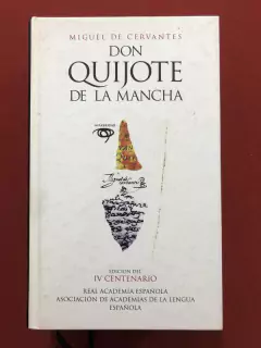 Livro - Don Quijote De La Mancha - Miguel De Cervantes - Alfaguara - Capa Dura