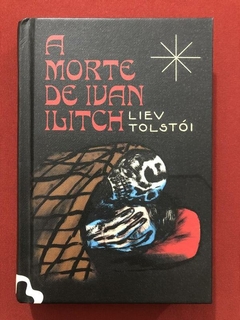 Livro - A Morte De Ivan Ilitch - Liev Tolstói - Antofágica - Seminovo