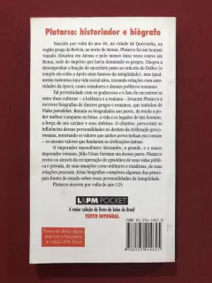Livro - Vidas Paralelas: Alexandre E César - Plutarco - Editora L&PM - comprar online