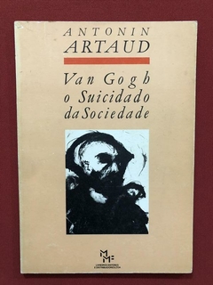 Livro - Van Goh O Suicidado Da Sociedade - Antonin Artaud