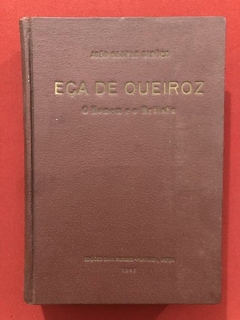 Livro - Eça De Queiroz: O Homem E O Artista - João Gaspar Simões