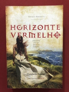 Livro - Horizonte Vermelho - Elizabeth Pereira - Ed. Vivaluz