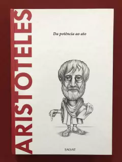 Livro- Aristóteles: Da Potência Ao Ato - Ed. Salvat - Semin