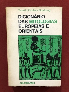 Livro - Dicionário Das Mitologias Européias E Orientais