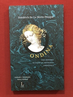 Livro - Ondina - Friedrich De La Motte-fouque - Ed. Landy