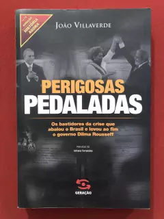 Livro - Perigosas Pedaladas - João Villaverde - Geração - Seminovo