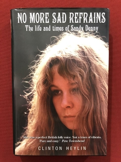 Livro - No More Sad Refrains - Clinton Heylin - Sandy Denny