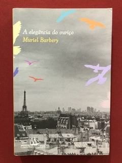 Livro - A Elegância Do Ouriço - Muriel Barbery - Seminovo