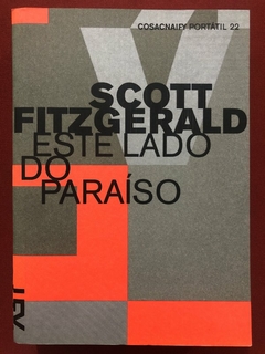 Livro - Este Lado Do Paraíso - Scott Fitzgerald - Editora Cosacnaify - Seminovo