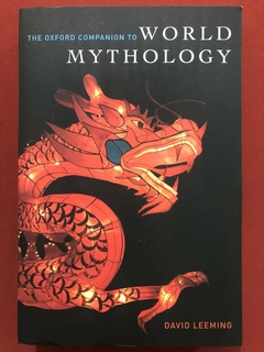 Livro - The Oxford Companion To World Mythology - David Leeming - Seminovo