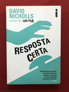 Livro - Resposta Certa - David Nicholls - Intrínseca - Semi.