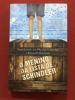 Livro - O Menino Da Lista De Schindler - Leon Leyson - Ed. Rocco - Seminovo