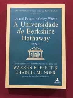 Livro - A Universidade Da Berkshire Hataway - Daniel Pecaut - Alta Books - Seminovo