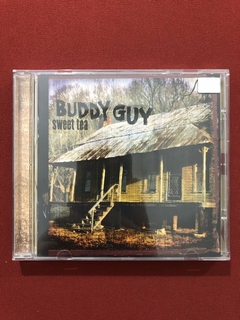 CD - Buddy Guy - Sweet Tea - Nacional - Seminovo